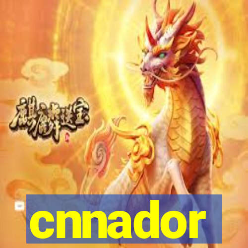 cnnador