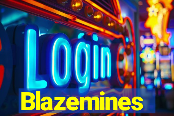 Blazemines