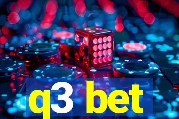 q3 bet