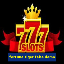 fortune tiger fake demo