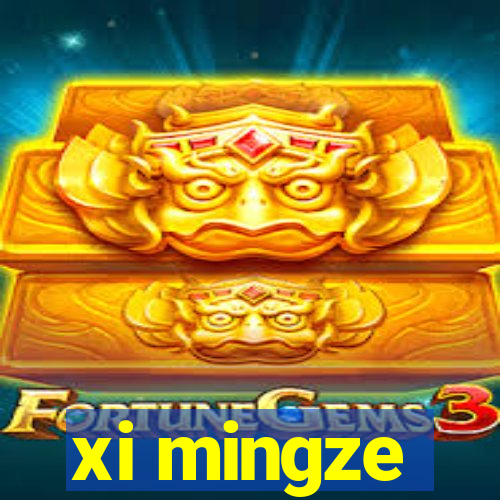 xi mingze