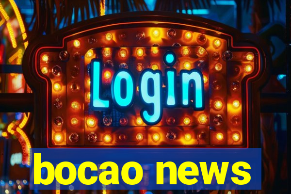 bocao news