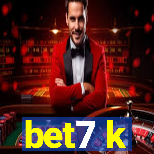 bet7 k