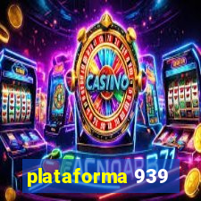 plataforma 939