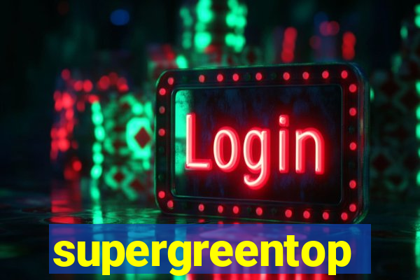 supergreentop