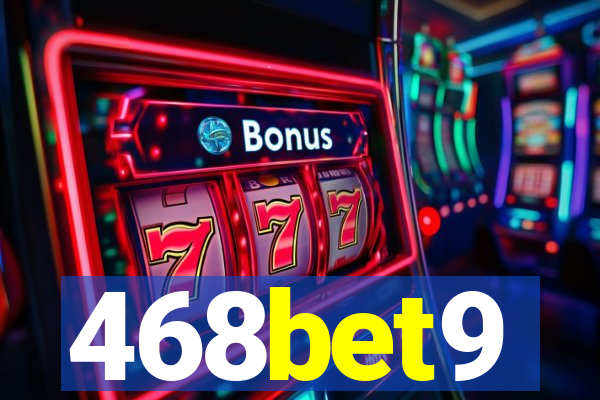 468bet9