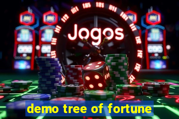 demo tree of fortune