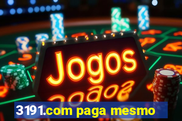 3191.com paga mesmo