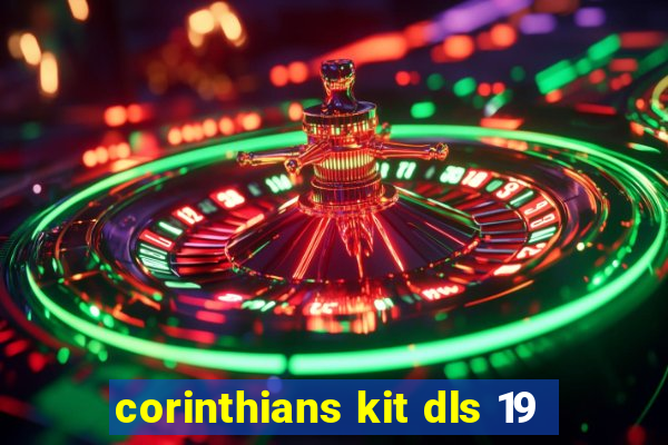 corinthians kit dls 19