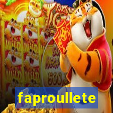 faproullete