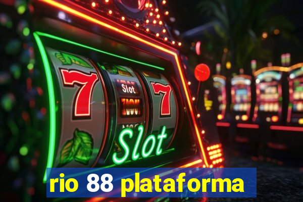 rio 88 plataforma