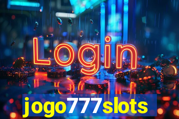 jogo777slots