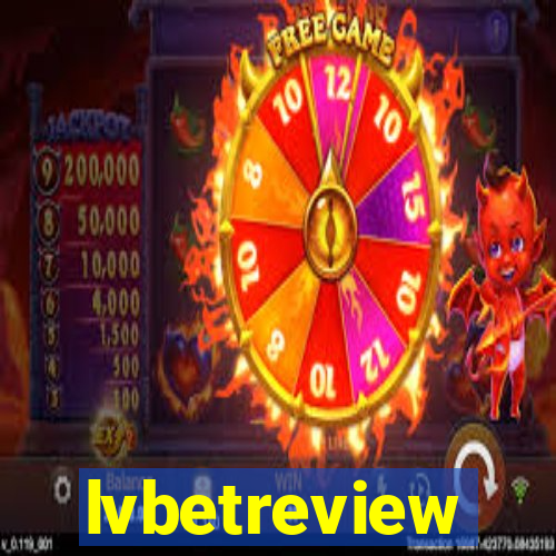 lvbetreview