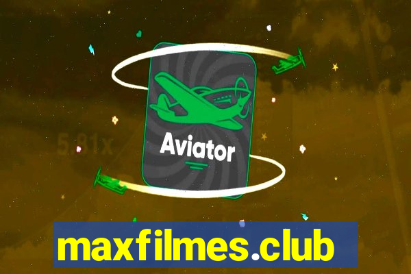 maxfilmes.club