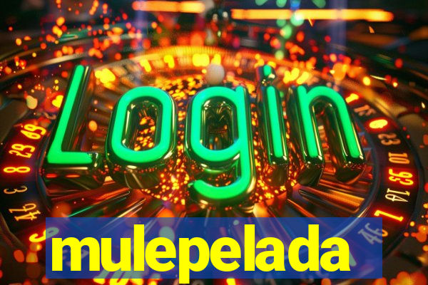 mulepelada