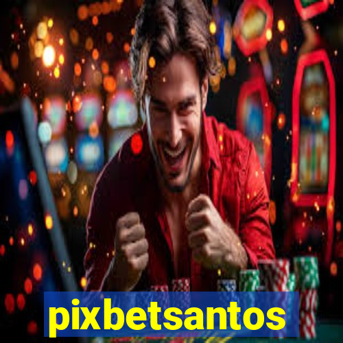 pixbetsantos