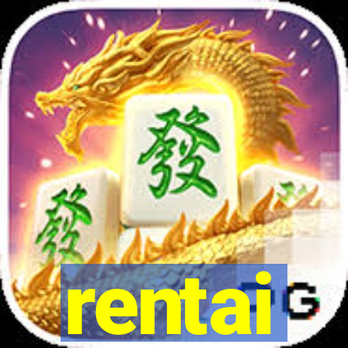 rentai