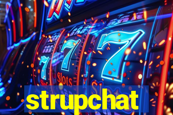 strupchat