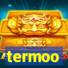 termoo