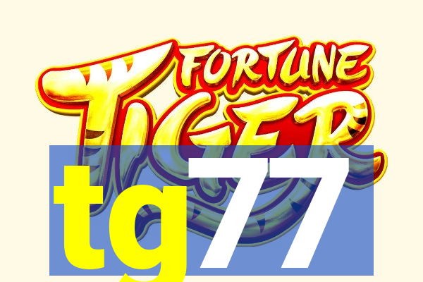 tg77