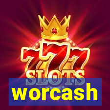 worcash