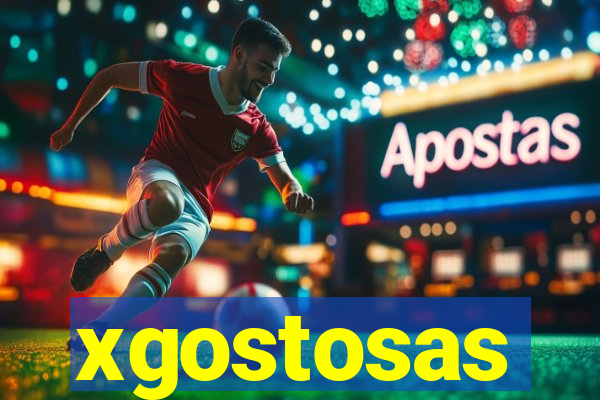 xgostosas